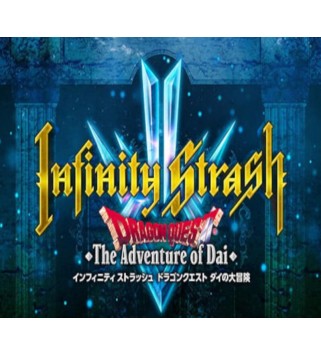 Infinity Strash: DRAGON QUEST The Adventure of Dai Steam Key EUROPE